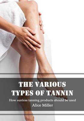 Book cover for The Various Types of Tannin