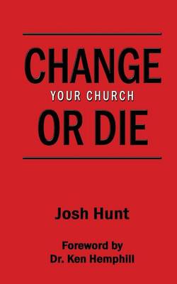 Book cover for Change Your Church or Die