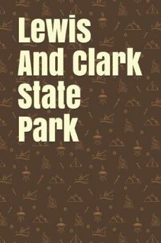 Cover of Lewis and Clark State Park