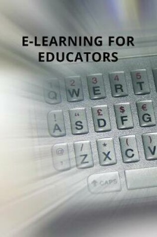 Cover of E-Learning for Educators