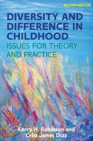 Cover of Diversity and Difference in Childhood: Issues for Theory and Practice