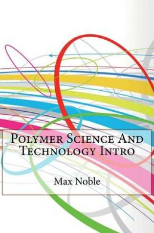 Cover of Polymer Science and Technology Intro