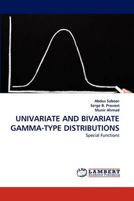 Book cover for Univariate and Bivariate Gamma-Type Distributions