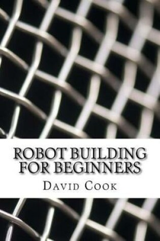 Cover of Robot Building for Beginners