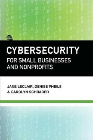 Cover of Cybersecurity for Small Businesses and Nonprofits