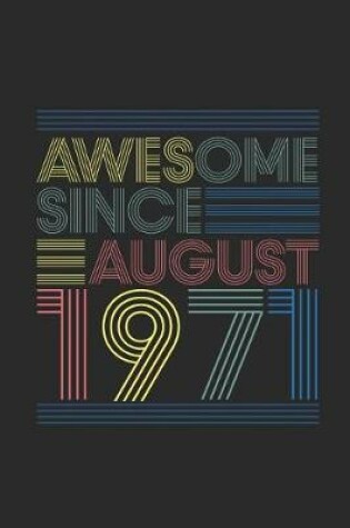 Cover of Awesome Since August 1971