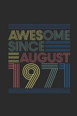 Book cover for Awesome Since August 1971