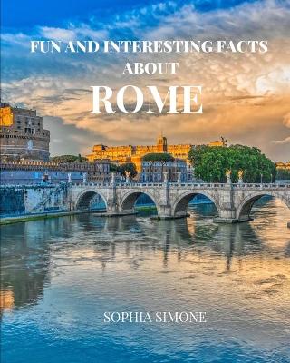 Book cover for Fun and Interesting Facts about Rome