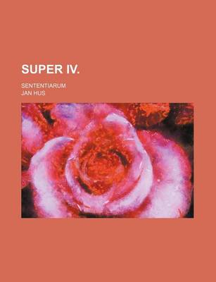 Book cover for Super IV.; Sententiarum