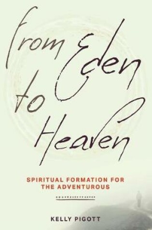 Cover of From Eden to Heaven