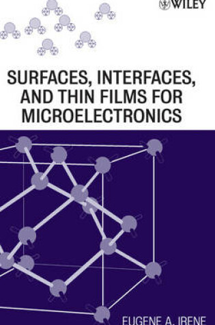 Cover of Electronic Material Science and Surfaces, Interfaces, and Thin Films for Microelectronics