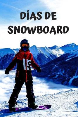 Book cover for Días de snowboard