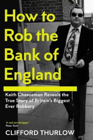 Cover of How to Rob the Bank of England