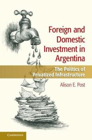 Cover of Foreign and Domestic Investment in Argentina