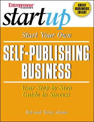 Book cover for Start Your Own Self-Publishing Business