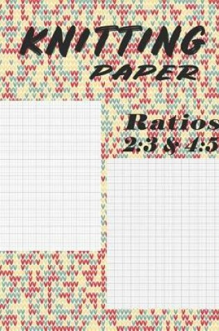 Cover of Knitting Paper Ratios 2