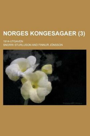 Cover of Norges Kongesagaer; 1914-Utgaven (3)
