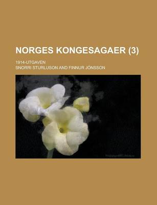 Book cover for Norges Kongesagaer; 1914-Utgaven (3)