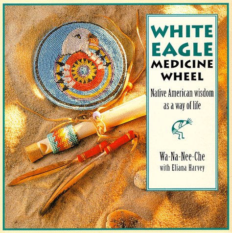 Book cover for White Eagle Medicine Wheel