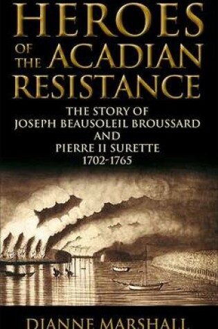 Cover of Heroes of the Acadian Resistance