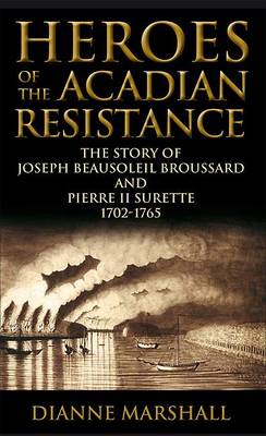 Book cover for Heroes of the Acadian Resistance