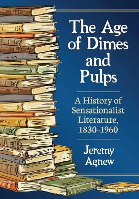 Book cover for The Age of Dimes and Pulps