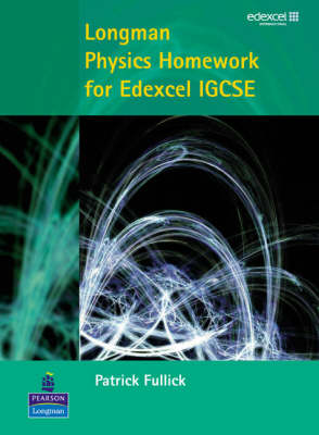 Book cover for Longman Physics homework for Edexcel IGCSE