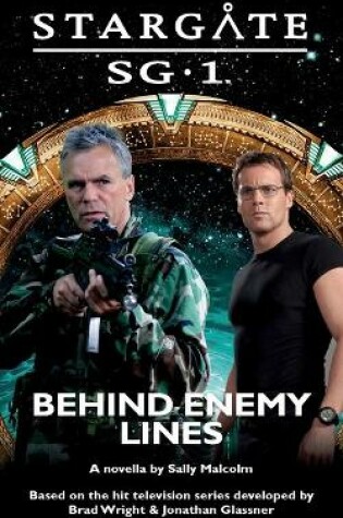 Cover of STARGATE SG-1 Behind Enemy Lines