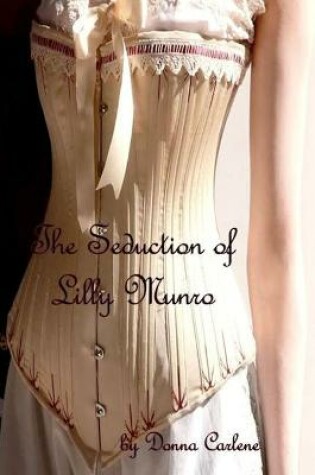 Cover of The Seduction of Lilly Munro