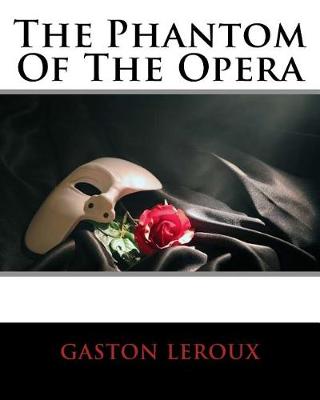 Book cover for The Phantom Of The Opera