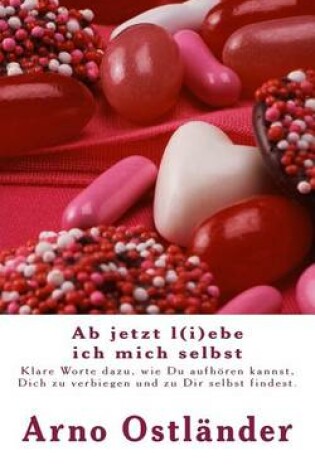 Cover of Ab jetzt l(i)ebe ich mich selbst