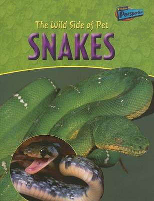 Book cover for The Wild Side of Pet Snakes