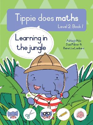 Book cover for Tippie does maths (Level 2 Book 1): Learning in the jungle