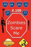 Book cover for Zombies Scare Me 100 Nederlandse Editie