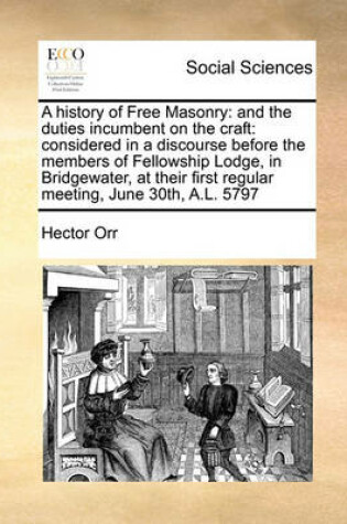 Cover of A history of Free Masonry