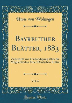 Book cover for Bayreuther Blatter, 1883, Vol. 6