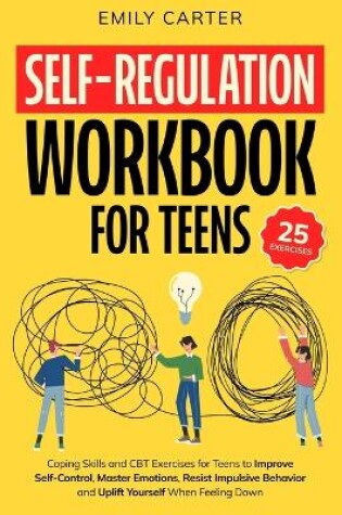 Cover of Self-Regulation Workbook for Teens