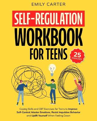 Cover of Self-Regulation Workbook for Teens