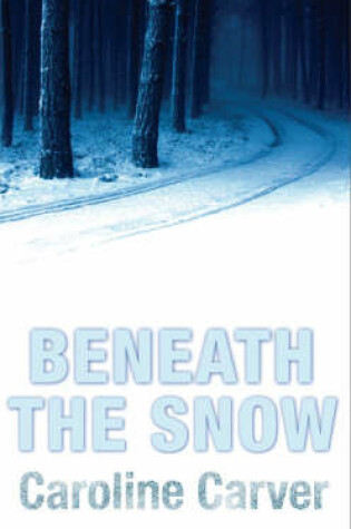 Cover of Beneath The Snow