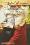 Book cover for The Wrong Man for Her