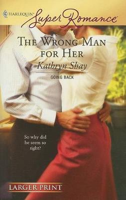 Cover of The Wrong Man for Her