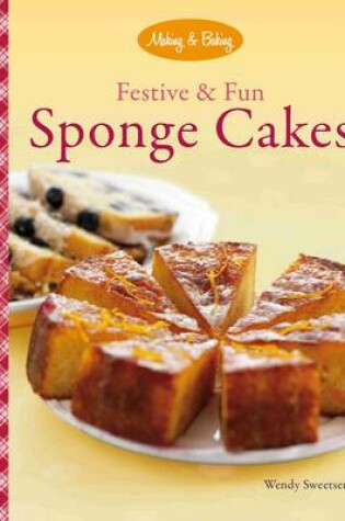 Cover of Festive & Fun Sponge Cakes