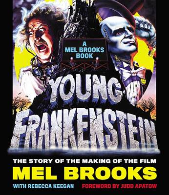 Book cover for Young Frankenstein: A Mel Brooks Book