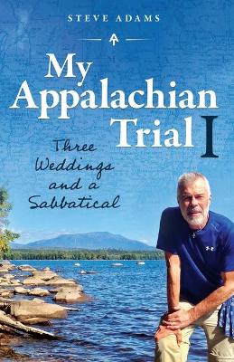 Book cover for My Appalachian Trial I