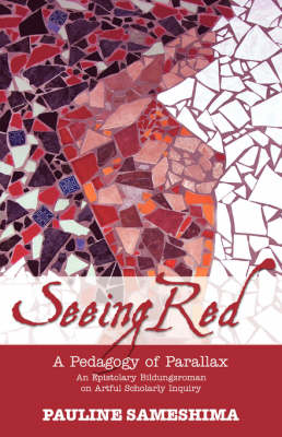 Book cover for Seeing Red--A Pedagogy of Parallax