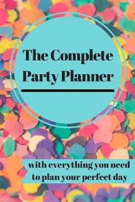 Book cover for The Complete Party Planner