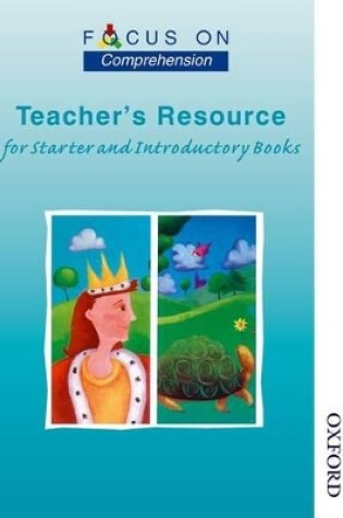 Cover of Focus on Comprehension - Starter and Introductory Teachers Resource Book