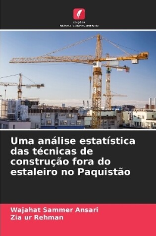 Cover of Uma análise estatística das técnicas de construção fora do estaleiro no Paquistão