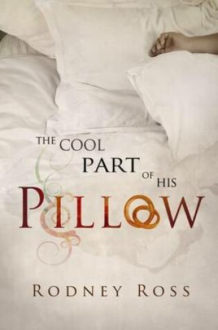 Cover of The Cool Part of His Pillow