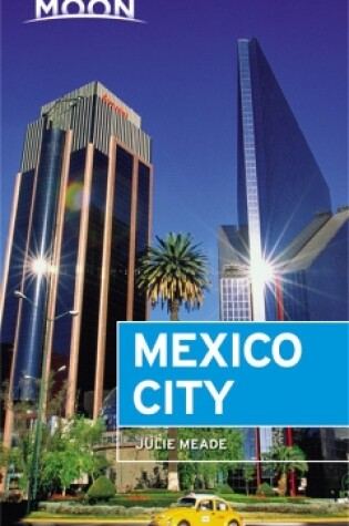 Cover of Moon Mexico City (Seventh Edition)